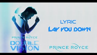 Video-Miniaturansicht von „Prince Royce - Lay You Down (Lyrics) [Letra]“