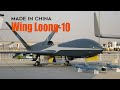 Wing loong10  lavantage du  made in china 