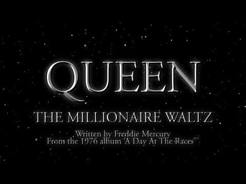 Queen - The Millionaire Waltz (Official Lyric Video)