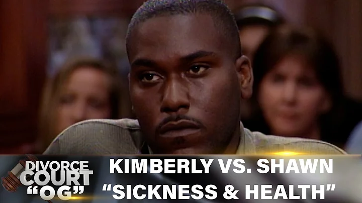 Divorce Court OG- Kimberly Vs. Shawn: In Sickness ...