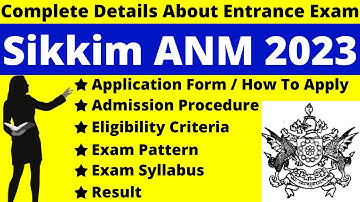 Sikkim ANM 2023 Full Details: Notification, Dates, Application, Syllabus, Pattern, Eligibility