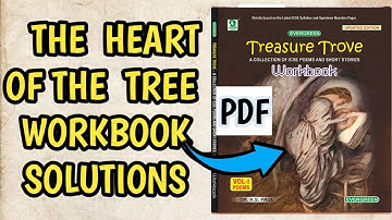 The heart of the Tree workbook solutions 🔥 | ICSE | Solutions | #treasurehunt #icse #english #pdf