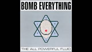 Bomb Everything - One Act