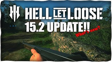 Hell Let Loose Update 15.2- Console Server List and More...