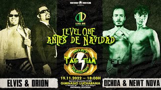 [FULL MATCH] Ochoa & Newt Nova vs Elvis & Orion | Level One Antes de Navidad