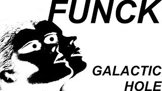 Galactic Hole - Funck