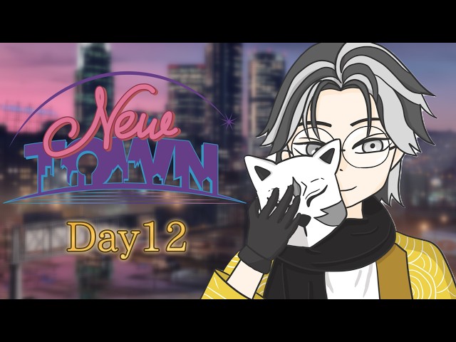 【 #NEWTOWN 】　今日も宴だ～～ ブラマもやらないとだ💦#11【埼凰リンネ / YUMENOS】 #新人vtuber