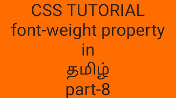 font-weight property in css in tamil | css properties in tamil | css tutorial in tamil | part-8