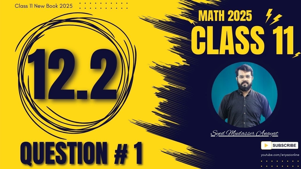 Class 11 Math Exercise 12.2 Question 1 Complete Solution | New Book ...