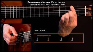 Linda Flor - Bossa Nova Guitar Lesson #25: Advanced Phrase 0000