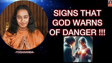 If These Signs Appear, You Are Being Dangerously Warned By God - Paramahansa Yogananda