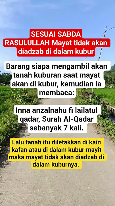 ACCORDING TO THE WORDS OF THE PROPHET The dead will not be punished in the grave.