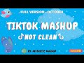 TikTok Mashup 2020 (not clean)🦉