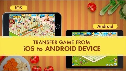 Star Chef - Transfer your game from iOS to Android Device using Facebook