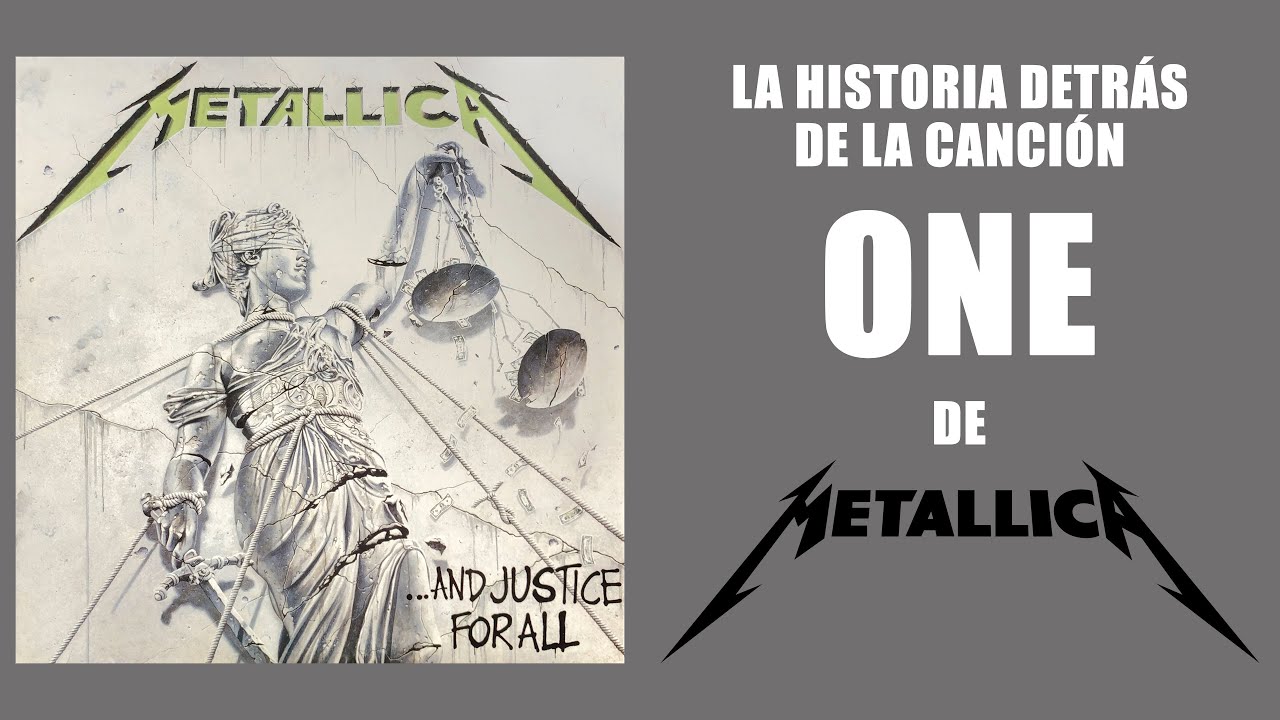 ONE de METALLICA La historia detrás de la canción YouTube