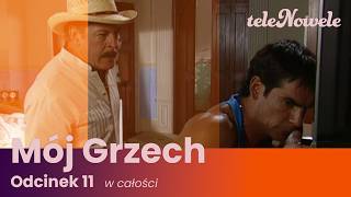 Mój Grzech | Odcinek 11 | Cały odcinek