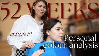I got a Personal Colour Analysis - 52 weeks to change my life, ep. 10