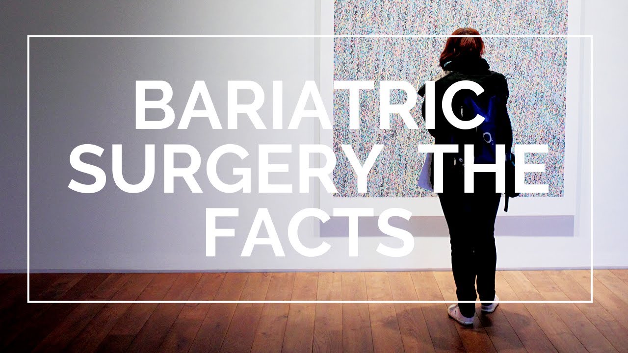 Bariatric Surgery the Facts