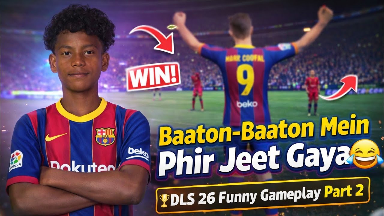 Baaton-Baaton Mein Phir Jeet Gaya 😂 | DLS 26 Funny Gameplay Part 2
