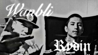 Wanbli - Rydin [Only The Realest]
