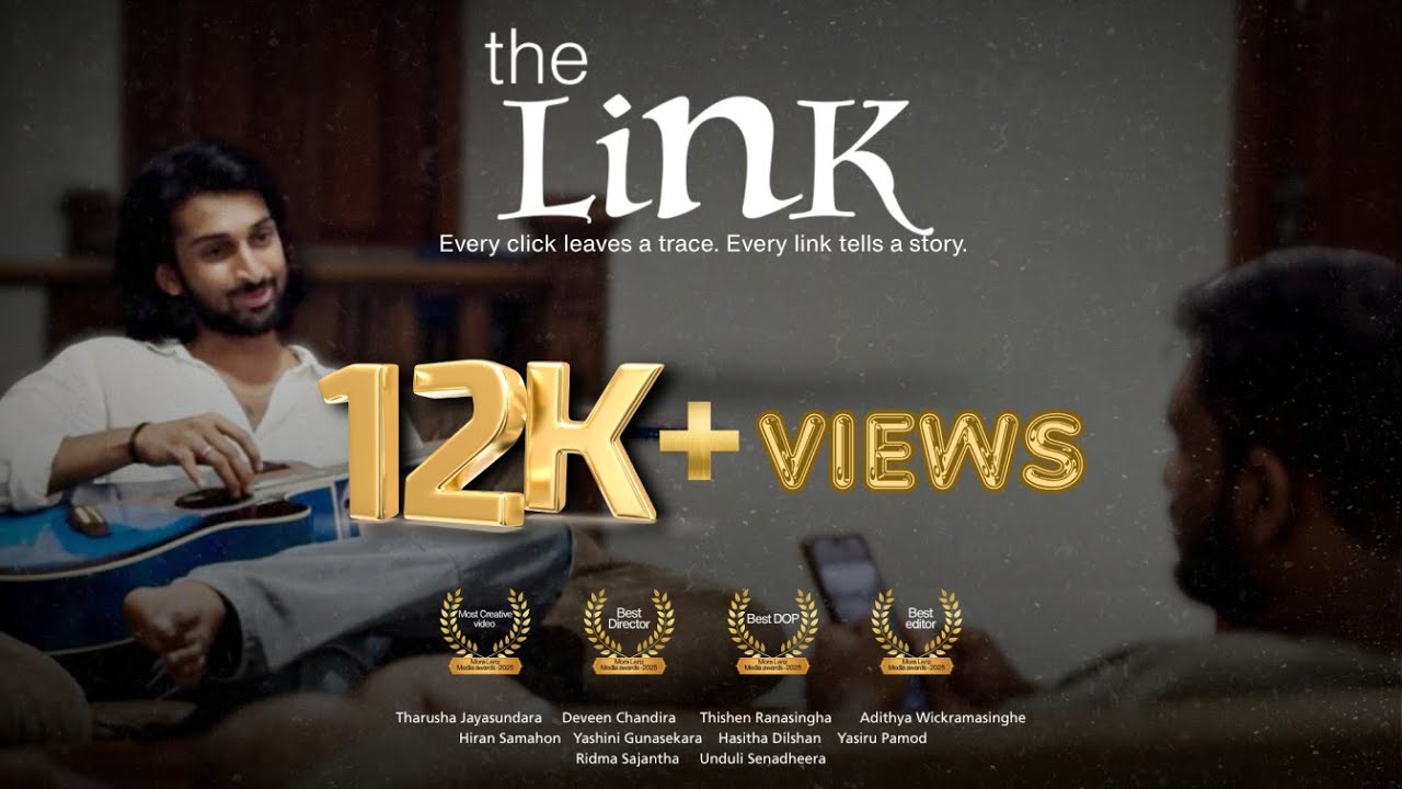 The Link | Sinhala Short Movie by DramaTrical