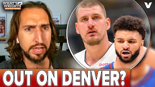 Full Why Nikola Jokic & Nuggets are FALLING on Nick's NBA contender rankings | What's Wright News