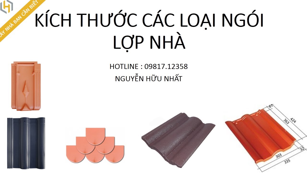 KÍCH THƯỚC VIÊN TẤT CẢ CÁC LOẠI NGÓI LỢP : NGÓI MŨI... - youtube