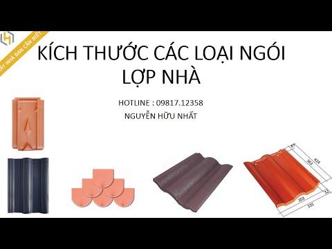Video KÍCH THƯỚC VIÊN TẤT CẢ CÁC LOẠI NGÓI LỢP : NGÓI MŨI... - youtube