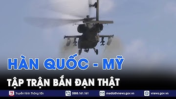 Hàn Quốc - Mỹ tập trận bắn đạn thật giữa thời điểm bán đảo Triều Tiên đang nhen nhóm lửa chiến tranh