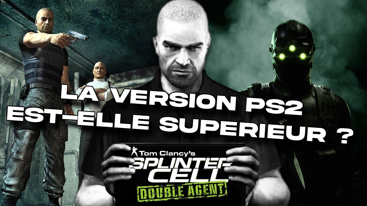 Splinter Cell Double Agent PS2: Une meilleure version?