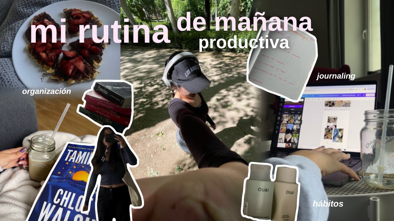 MI RUTINA DE MAÑANA PRODUCTIVA: planificación, workout, self-care, hábitos, journaling, libros