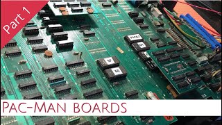 Lets Look At Pac-Man Boards - Part 1 Arcade Tech & Repairs