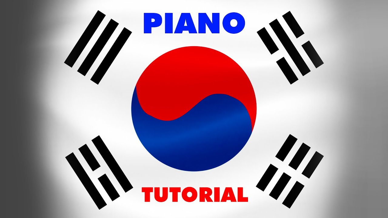애국가 (Aegukga) (National Anthem of South Korea) - Piano Tutorial