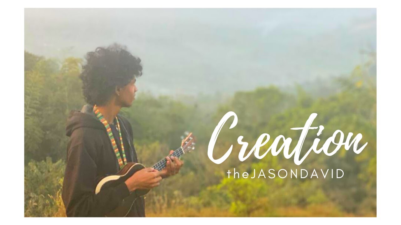 Creation (original) ~ theJASONDAVID