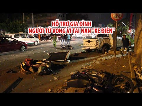 Video Hỗ trợ gia đình người tử vong vì tai nạn 