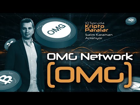 OMG Network (OMG) Hakkında Bilmeniz Gereken Her Şey - 10 Soruda Kriptoparalar #16