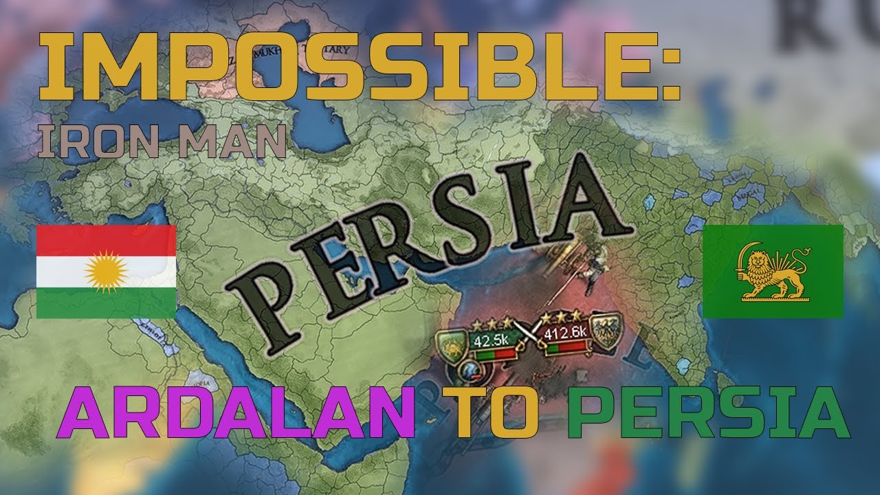 EU4: "Impossible" ARDALAN INTO PERSIA  [IRON MAN] [Timelapse]
