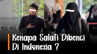 Why Are Salafi Wahabis Hated In Indonesia