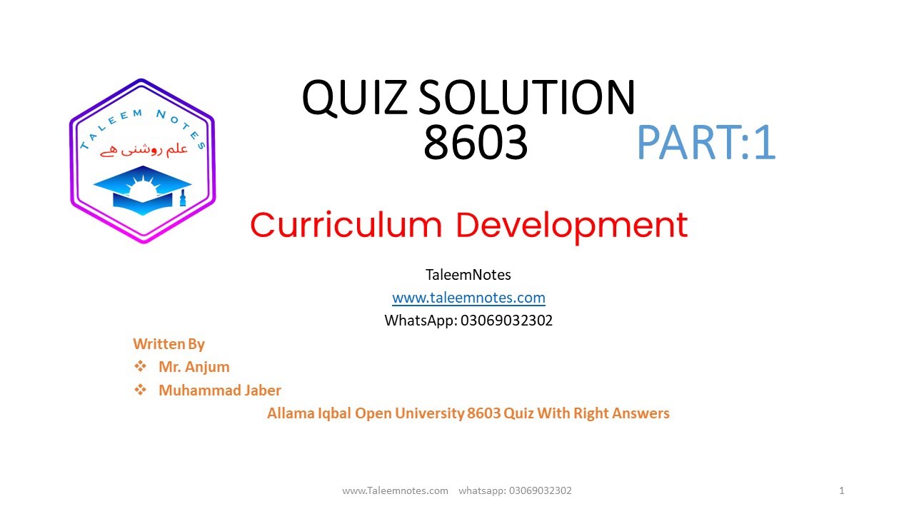 QUIZ SOLUTION B.ed 8603 Curriculum Development AIOU 