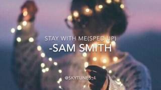 Stay With Me (Sped Up)