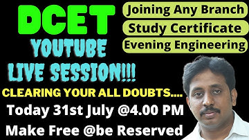 DCET  Live Session for all Students!!!! |Join Any Branch In Engineering |DCET |DCET 2022 ||Live-3