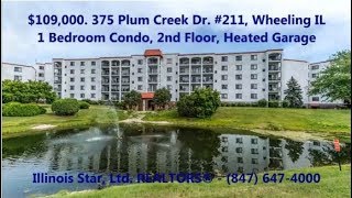 375 Plum Creek Dr # 211 Wheeling, IL 60090