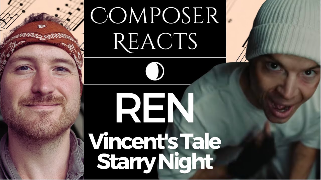 Composer Reacts to Ren - Vincent's Tale - Starry Night
