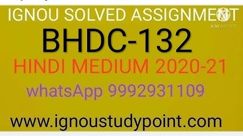 BHDC 132 solved assignment 2020-21 hindi medium// 9992931109 whtsapp for pdf