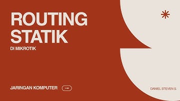 Routing Statik pada Mikrotik | GNS3 - Jaringan Komputer -  UNESA