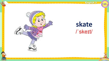 TIẾNG ANH 3 UNIT 10 WHAT DO YOU DO AT BREAK TIME? | ENGLISH 3 UNIT 10: WHAT DO YOU DO AT BREAK TIME?