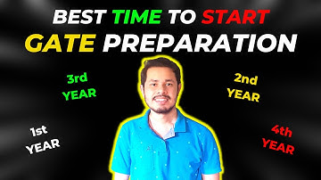 BEST Time to Start GATE Preparation | Ideal Strategy for GATE Preparation | GATE CSE | GATE 2022