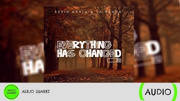 Everything Has Changed (spanish version) - Kevin Karla & La Banda (Audio)