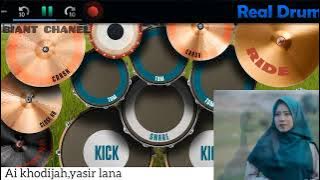 ai khodijah yasir lana real drum cover