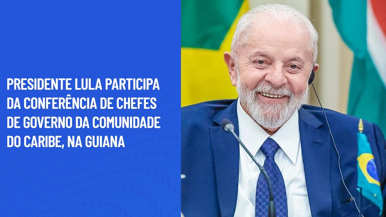 Presidente Lula participa da Conferência de Chefes de Governo da Comunidade do Caribe, na Guiana